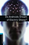 Cover: Oxford Bookworms Library / 10. Schuljahr, Stufe 2 - Do Androids Dream of Electric Sheep? - Oxford University Press