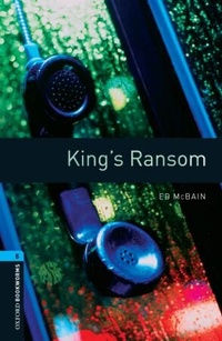 Enlarge image Cover: Oxford Bookworms Library: Level 5: King's Ransom - Oxford University Press