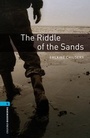 Cover: Oxford Bookworms Library / 10. Schuljahr, Stufe 2 - The Riddle of the Sands - Oxford University Press