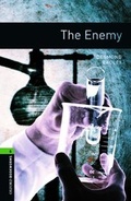 Cover: Oxford Bookworms Library / 10. Schuljahr, Stufe 3 - The Enemy - Oxford University Press