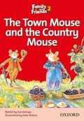 Cover: Family and Friends Readers 2: The Town Mouse and the Country Mouse - Oxford University Press