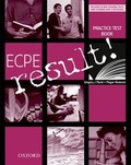 Cover: ECPE result!: Practice Tests and CD Pack - Oxford University Press