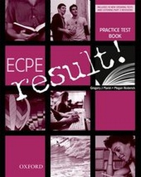 Enlarge image Cover: ECPE result!: Practice Tests and CD Pack - Oxford University Press
