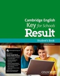 Cover: Cambridge English: Key for Schools Result: Student's Book and Online Skills and Language Pack - Oxford University Press