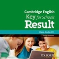 Cover: Cambridge English: Key for Schools Result: Class Audio CD - Oxford University Press