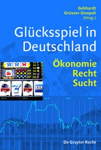 Abbildung von: Glücksspiel in Deutschland - De Gruyter