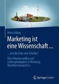 Cover: Marketing ist eine Wissenschaft ... - Springer Gabler