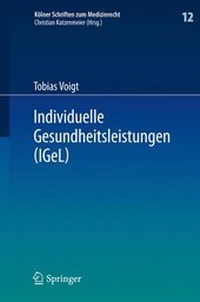 Abbildung von: Individuelle Gesundheitsleistungen (IGeL) - Springer
