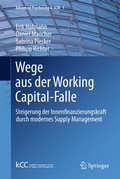 Cover: Wege aus der Working Capital-Falle - Springer