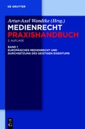 Abbildung von: Medienrecht. Praxishandbuch - De Gruyter