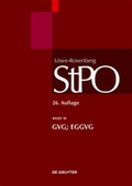 Cover: L&ouml;we/Rosenberg. Die Strafproze&szlig;ordnung und das Gerichtsverfassungsgesetz. Gro&szlig;kommentar - De Gruyter