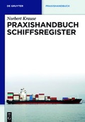 Cover: Praxishandbuch Schiffsregister - De Gruyter