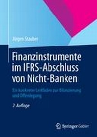 Abbildung von: Finanzinstrumente im IFRS-Abschluss von Nicht-Banken - Springer Gabler
