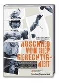 Cover: Abschied von der Gerechtigkeit - FAZ Buch