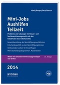 Cover: Mini-Jobs, Aushilfen, Teilzeit 2014 - Stollfu&szlig;