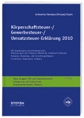 Cover: K&ouml;rperschaftsteuer-/ Gewerbesteuer-/ Umsatzsteuer-Erkl&auml;rung 2010 - Stollfu&szlig;