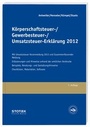 Bild: K&ouml;rperschaftsteuer-/Gewerbesteuer-/Umsatzsteuer-Erkl&auml;rung 2012 - Stollfu&szlig;