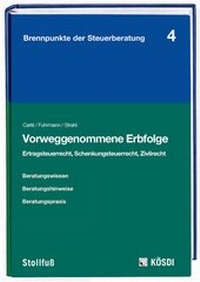 Enlarge image Cover: Vorweggenommene Erbfolge - Stollfuß