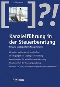 Abbildung von: Kanzleiführung in der Steuerberatung - Stollfuß