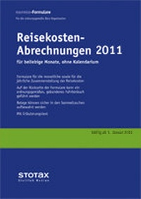Abbildung von: Reisekosten - Abrechnungen 2011 - Stollfuß