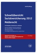 Cover: Schnell&uuml;bersicht Sozialversicherung 2012 Melderecht - Stollfu&szlig;