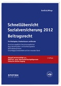 Cover: Schnell&uuml;bersicht Sozialversicherung 2012 Beitragsrecht - Stollfu&szlig;
