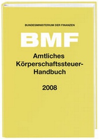 Abbildung von: Amtliches Körperschaftsteuer-Handbuch 2008 - Stollfuß