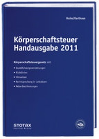 Abbildung von: Körperschaftsteuer Handausgabe 2011 - Stollfuß