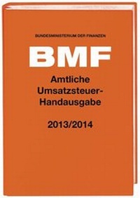 Abbildung von: Amtliche Umsatzsteuer-Handausgabe 2013/2014 - Stollfuß