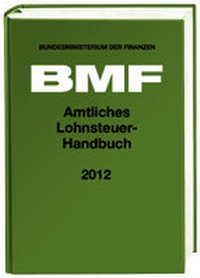 Abbildung von: Amtliches Lohnsteuer-Handbuch 2012 - Stollfuß