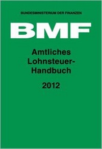 Abbildung von: Amtliches Lohnsteuer-Handbuch 2012 - NWB