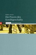 Cover: Die Praxis des Kreditgesch&auml;fts - Deutscher Sparkassen Verlag