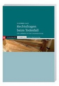 Abbildung von: Rechtsfragen beim Todesfall - Deutscher Sparkassen Verlag