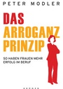 Cover: Das Arroganz-Prinzip - FISCHER Krüger