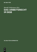 Cover: Das Arbeitsrecht im BGB - De Gruyter
