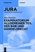 Bild: Examinatorium Allgemeiner Teil des BGB und Handelsrecht - De Gruyter