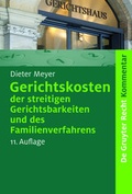 Abbildung von: Gerichtskosten der streitigen Gerichtsbarkeiten und des Familienverfahrens - De Gruyter