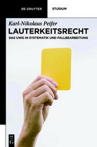 Abbildung von: Lauterkeitsrecht - De Gruyter