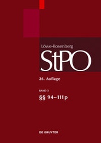 Abbildung von: Löwe/Rosenberg. Die Strafprozeßordnung und das Gerichtsverfassungsgesetz - De Gruyter