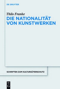 Abbildung von: Die Nationalität von Kunstwerken - De Gruyter