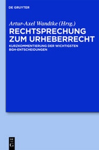 Abbildung von: Rechtsprechung zum Urheberrecht - De Gruyter