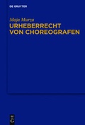 Cover: Urheberrecht von Choreografen - De Gruyter