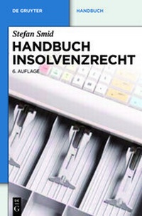Abbildung von: Handbuch Insolvenzrecht - De Gruyter