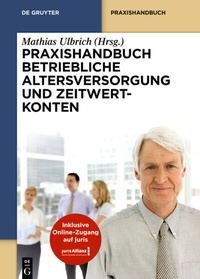 Abbildung von: Praxishandbuch Betriebliche Altersversorgung und Zeitwertkonten - De Gruyter