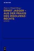 Cover: Ernst Jaeger - Aus der Praxis des Insolvenzrechts - De Gruyter