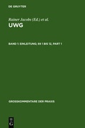 Cover: Gro&szlig;kommentar zum Gesetz gegen den unlauteren Wettbewerb mit Nebengesetzen - De Gruyter