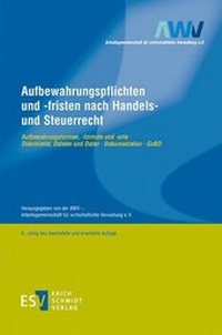 Abbildung von: Aufbewahrungspflichten und -fristen nach Handels- und Steuerrecht - Erich Schmidt Verlag