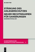 Cover: St&auml;rkung des Anlegerschutzes. Neuer Rechtsrahmen f&uuml;r Sanierungen - De Gruyter