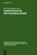 Cover: Europ&auml;ische Methodenlehre - De Gruyter