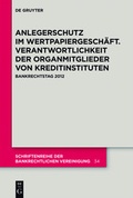 Abbildung von: Anlegerschutz im Wertpapiergeschäft. Verantwortlichkeit der Organmitglieder von Kreditinstituten - De Gruyter